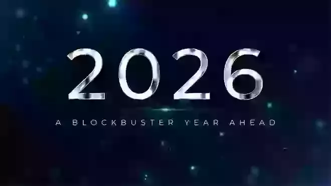 2026 - A blockbuster year ahead!
